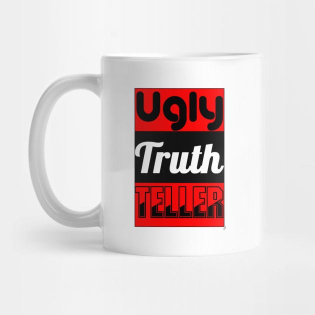 Ugly Truth Teller - Word Play by pbDazzler23